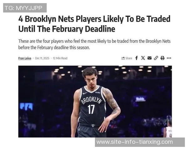 小波特表达对篮网的认同与热爱期待长期留队继续奋斗